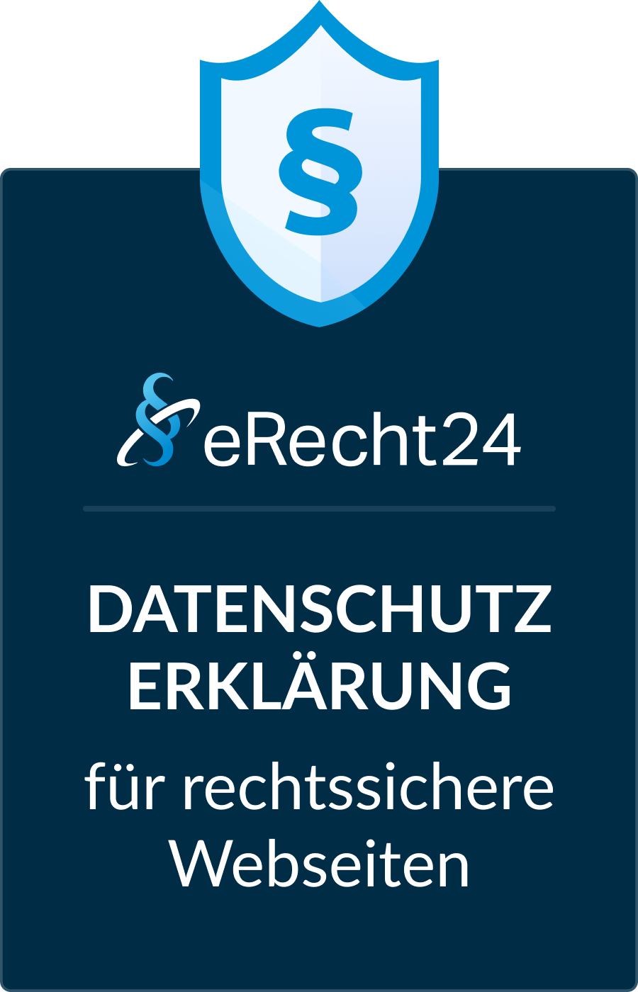 eRecht24 Siegel: Datenschutzerklärung für rechtssichere Webseiten